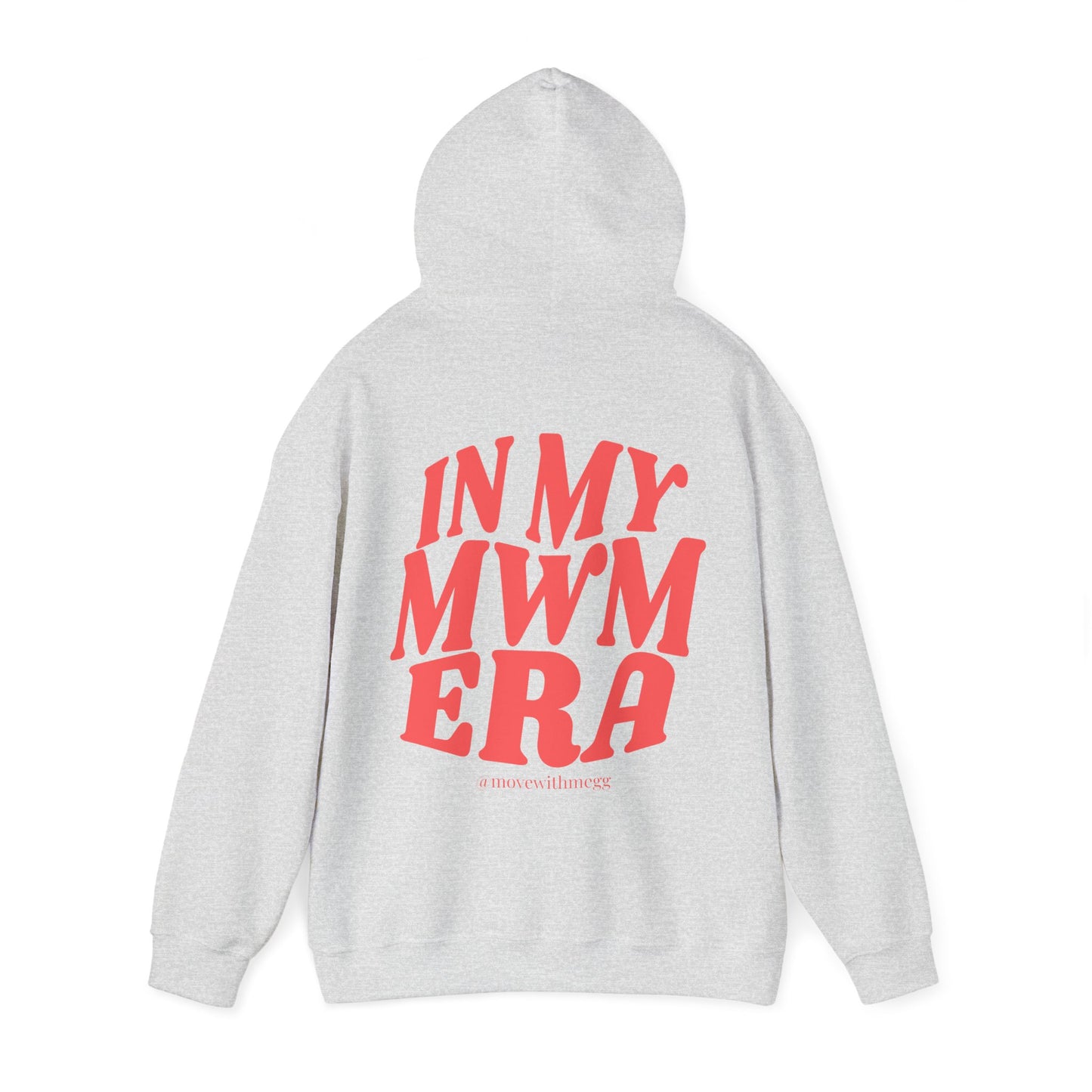 Adult - In My MWM Era Hoodie (Style 2)