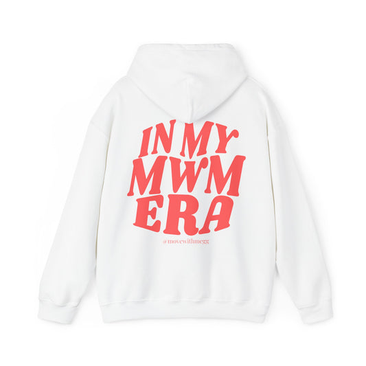 Adult - In My MWM Era Hoodie (Style 2)