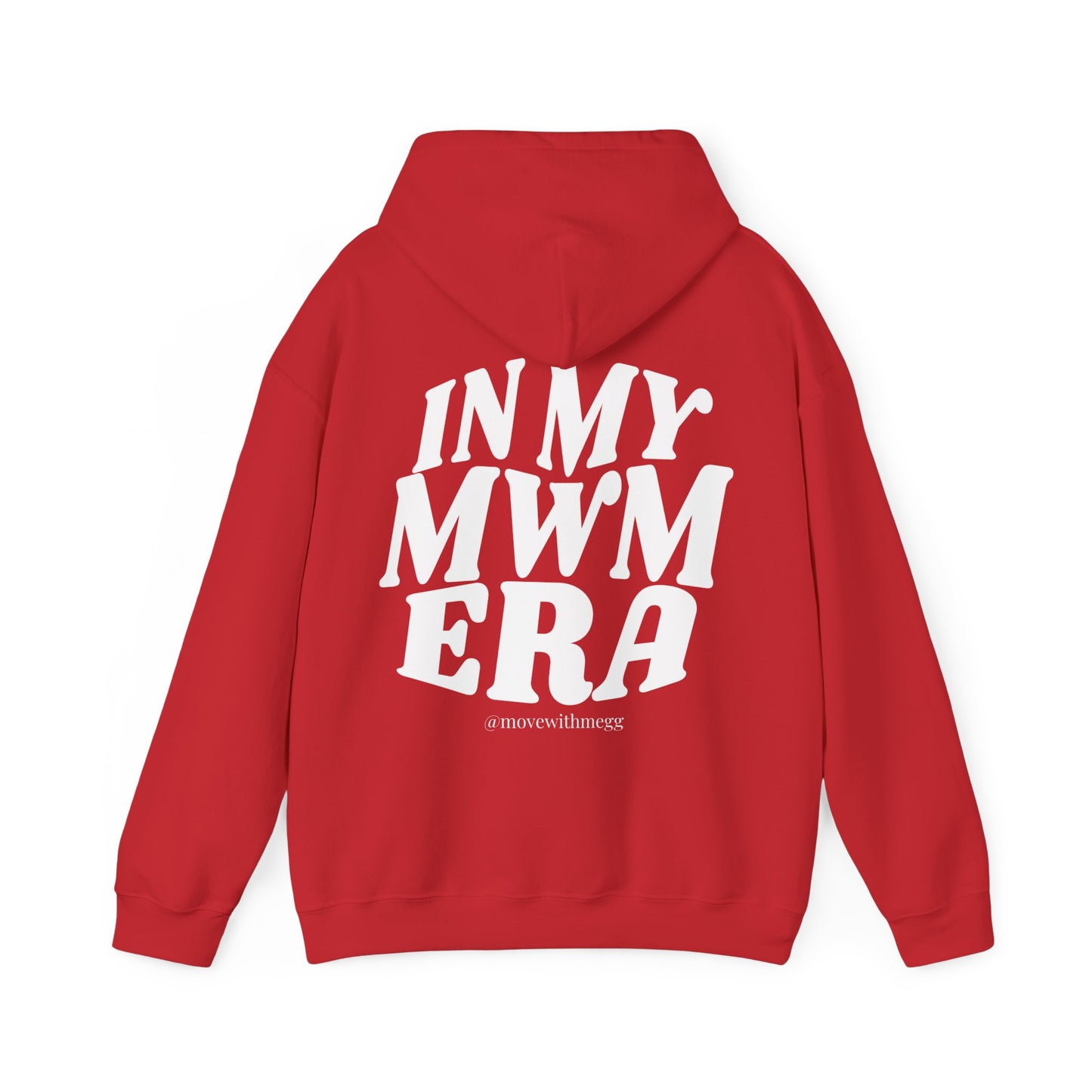 Adult - In My MWM Era Hoodie (Style 2)