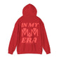 Adult - In My MWM Era Hoodie (Style 1)