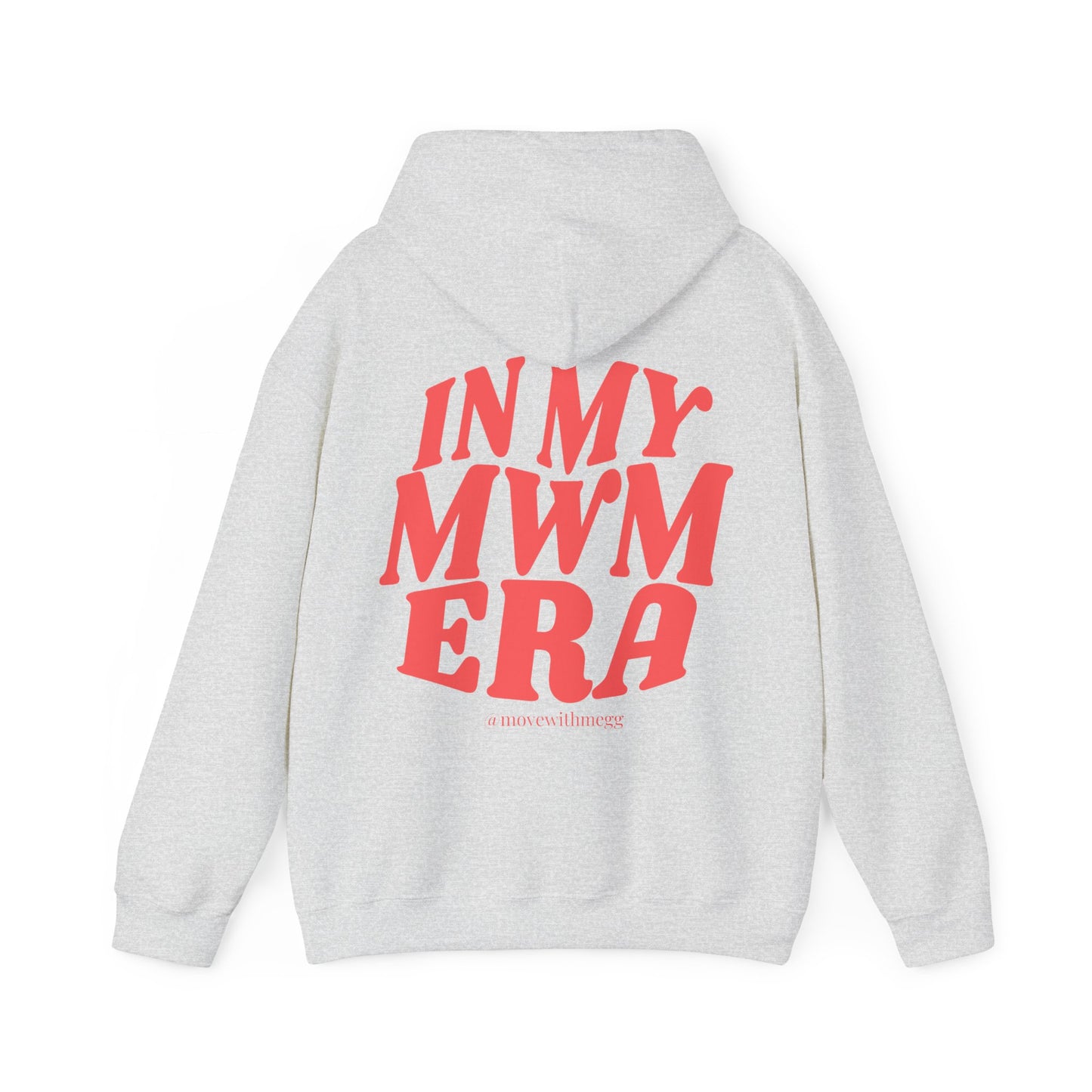 Adult - In My MWM Era Hoodie (Style 2)