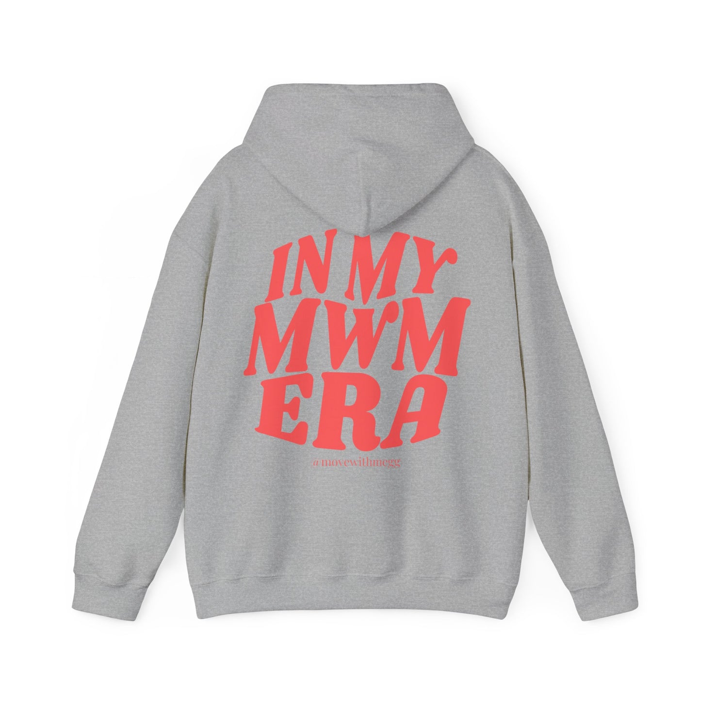 Adult - In My MWM Era Hoodie (Style 2)