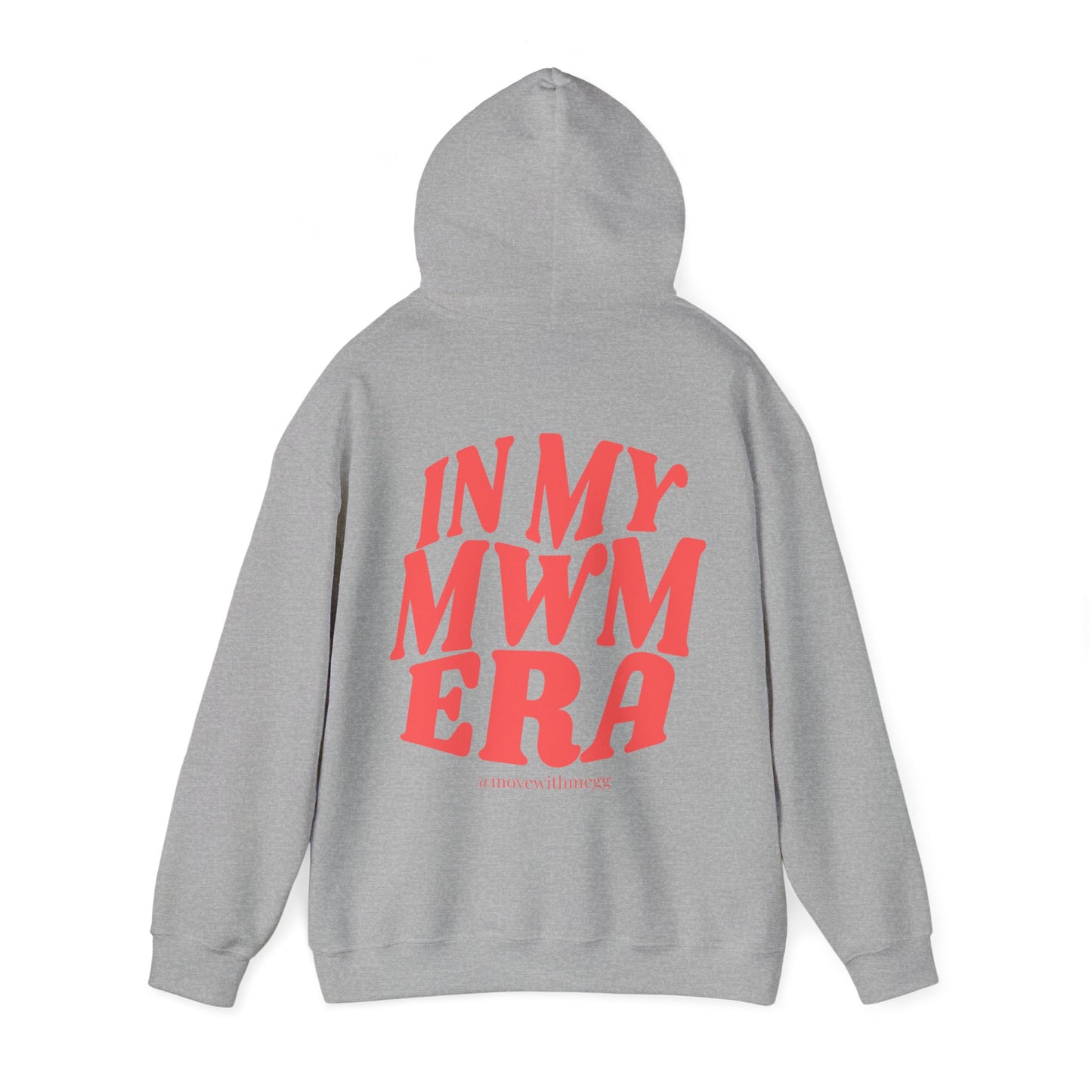 Adult - In My MWM Era Hoodie (Style 2)