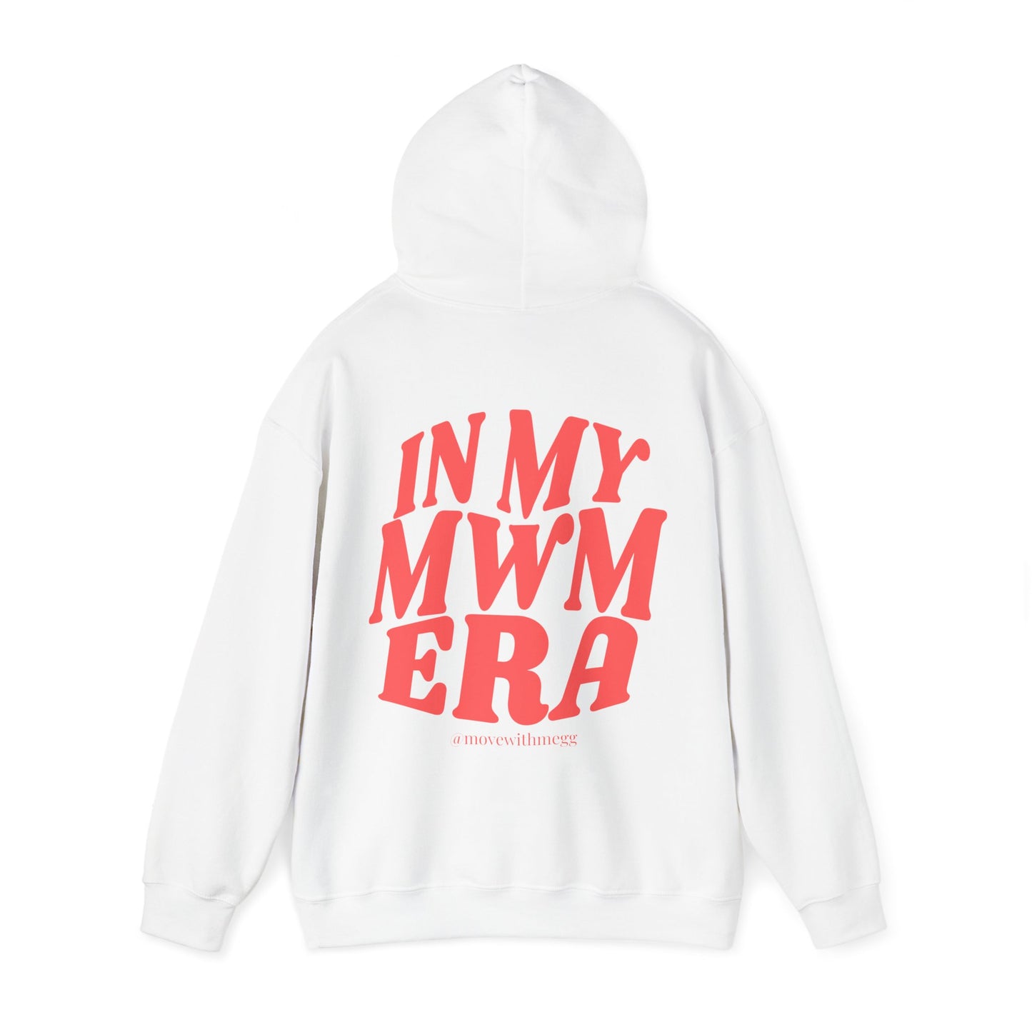 Adult - In My MWM Era Hoodie (Style 2)