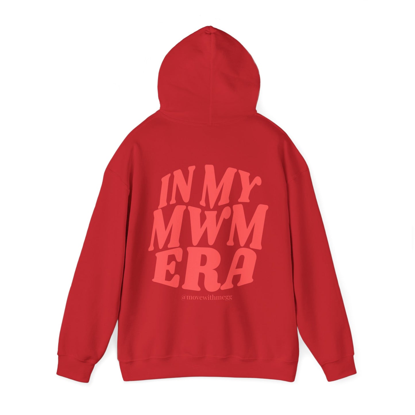 Adult - In My MWM Era Hoodie (Style 2)